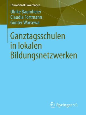 cover image of Ganztagsschulen in lokalen Bildungsnetzwerken